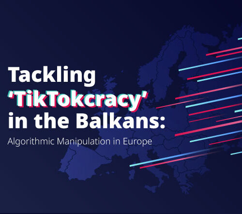 Tackling TikTokcracy in the Balkans